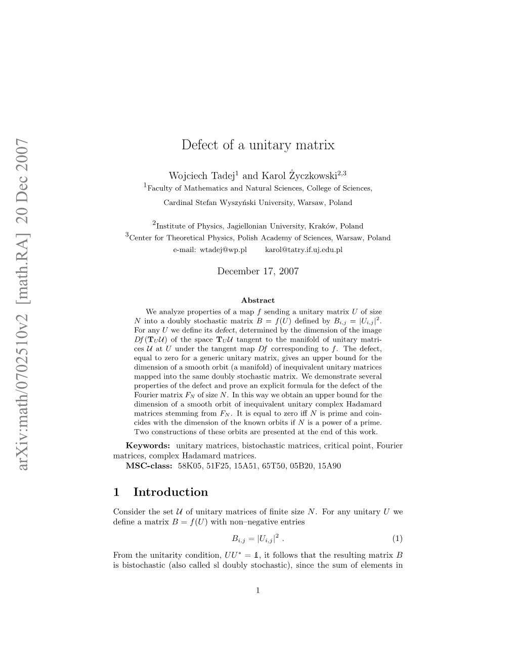 Arxiv:Math/0702510V2 [Math.RA] 20 Dec 2007 En Matrix a Deﬁne Rmteuiaiycondition, Unitarity the from Arcs Ope Aaadmatrices