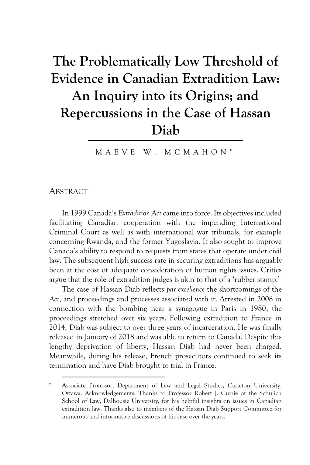 The Problematically Low Threshold of Evidence in Canadian Extradition Law: an Inquiry Into Its Origins; and Repercussions in the Case of Hassan Diab