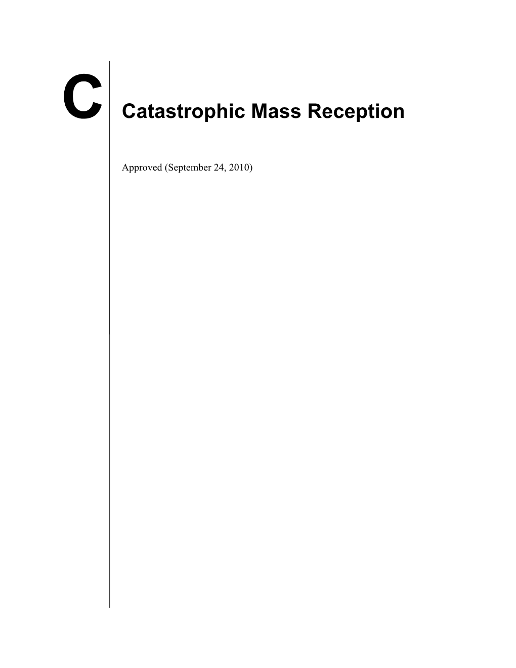 FA-C Catastrophic Mass Reception Approved-9 24 10