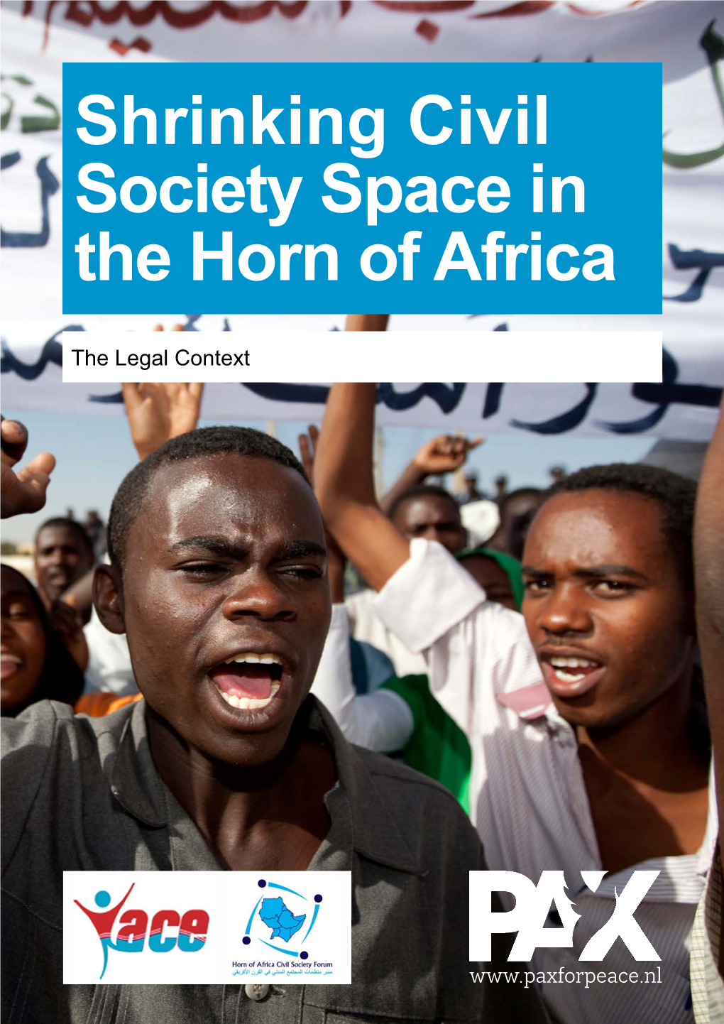 Shrinking Civil Society Space in the Horn of Africa