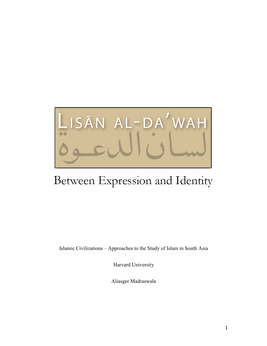 Approaches to the Study of Islam in South Asia Harvard University