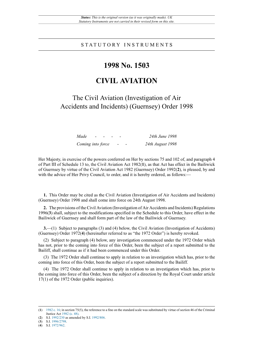 Civil Aviation (Investigation of Air Accidents and Incidents) (Guernsey) Order 1998