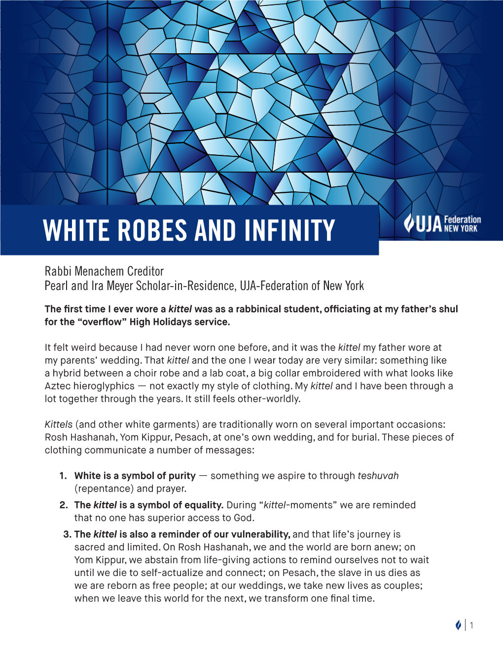 White Robes and Infinity
