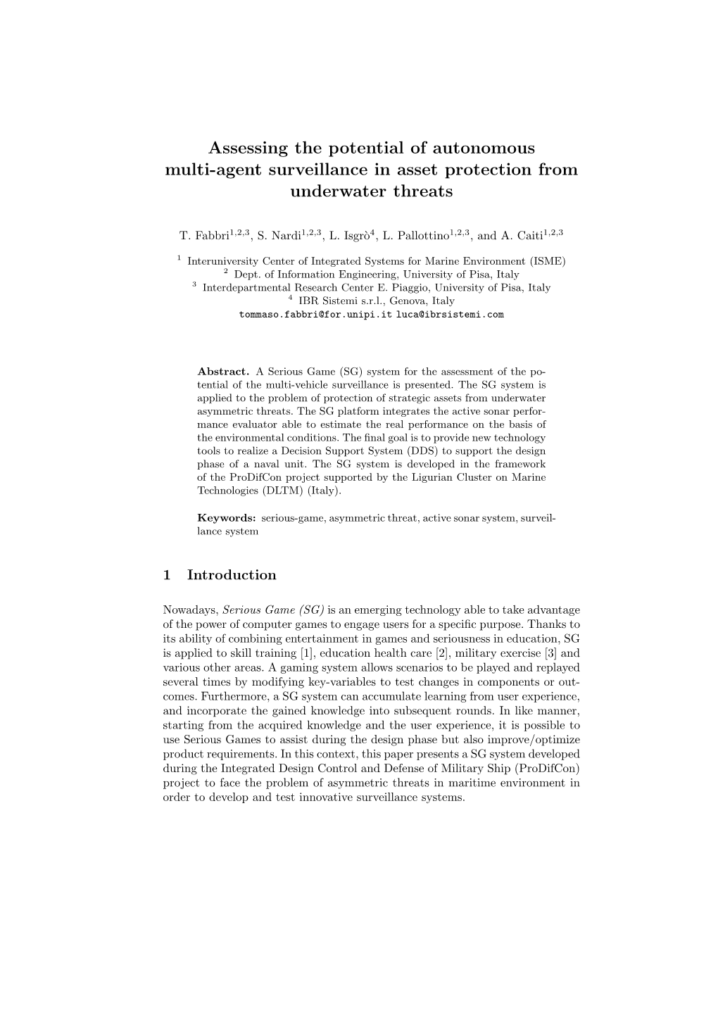 Assessing the Potential of Autonomous Multi-Agent Surveillance in Asset Protection from Underwater Threats