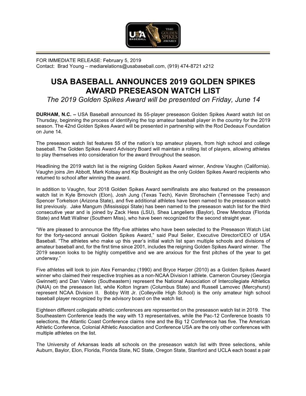 USA BASEBALL ANNOUNCES 2019 GOLDEN SPIKES AWARD PRESEASON WATCH LIST the 2019 Golden Spikes Award Will Be Presented on Friday, June 14