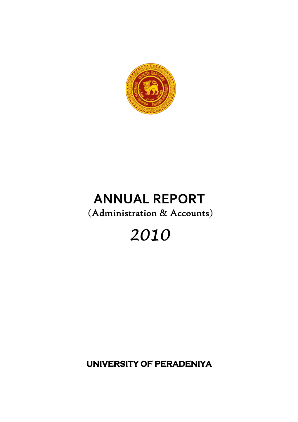 ANNUAL REPORT (Administration & Accounts)