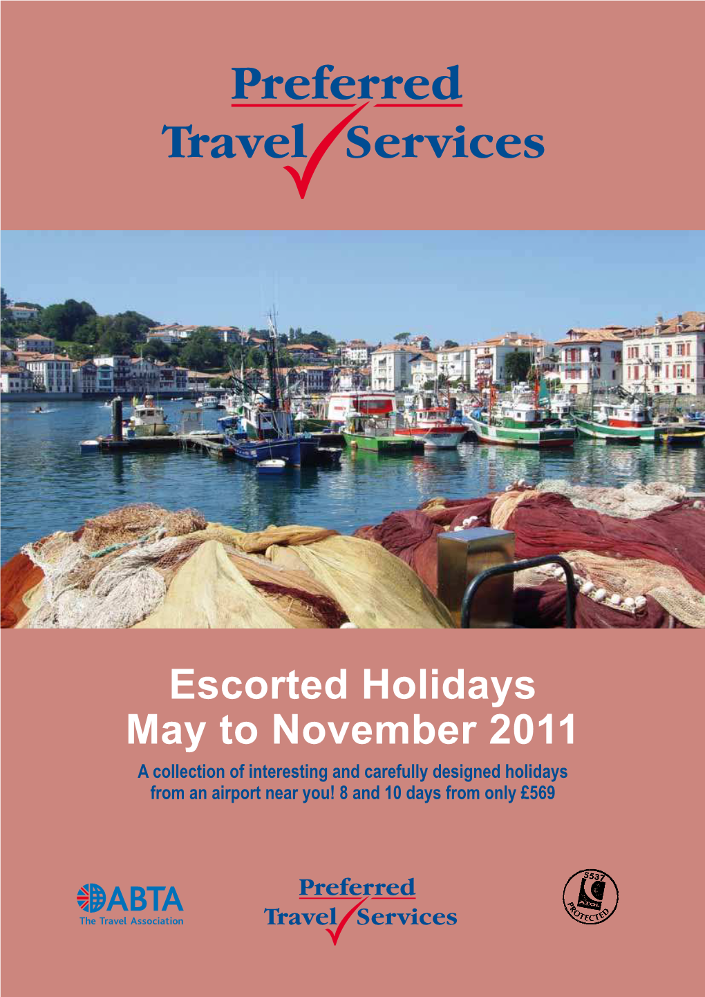 Escorted Holidays May to November 2011