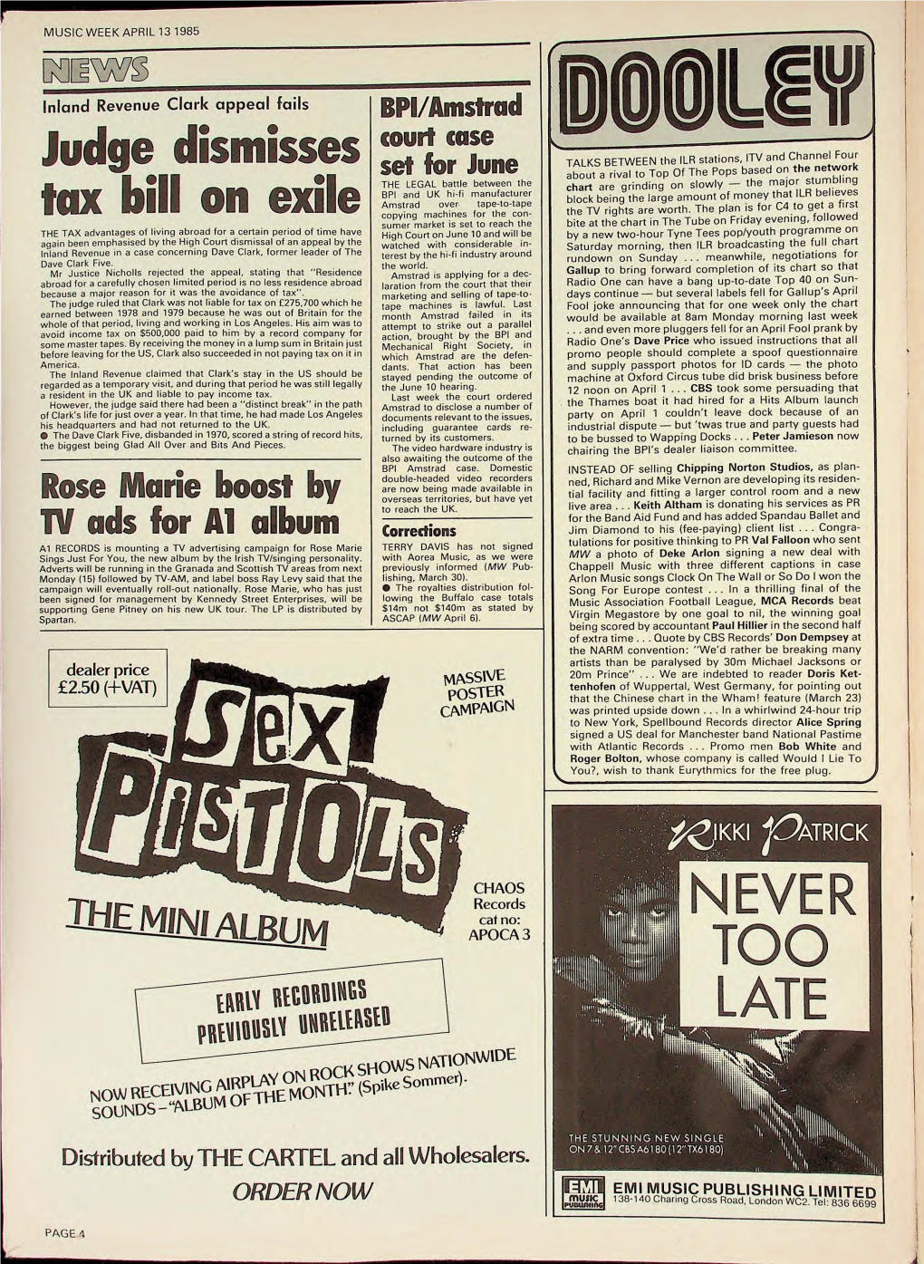 MUSIC WEEK APRIL 13 1985 Inland Revenue Clark Appeal Fails Judge Dismisses Tax Liil @1 ©Lite the TAX Advantages of Living Abroa