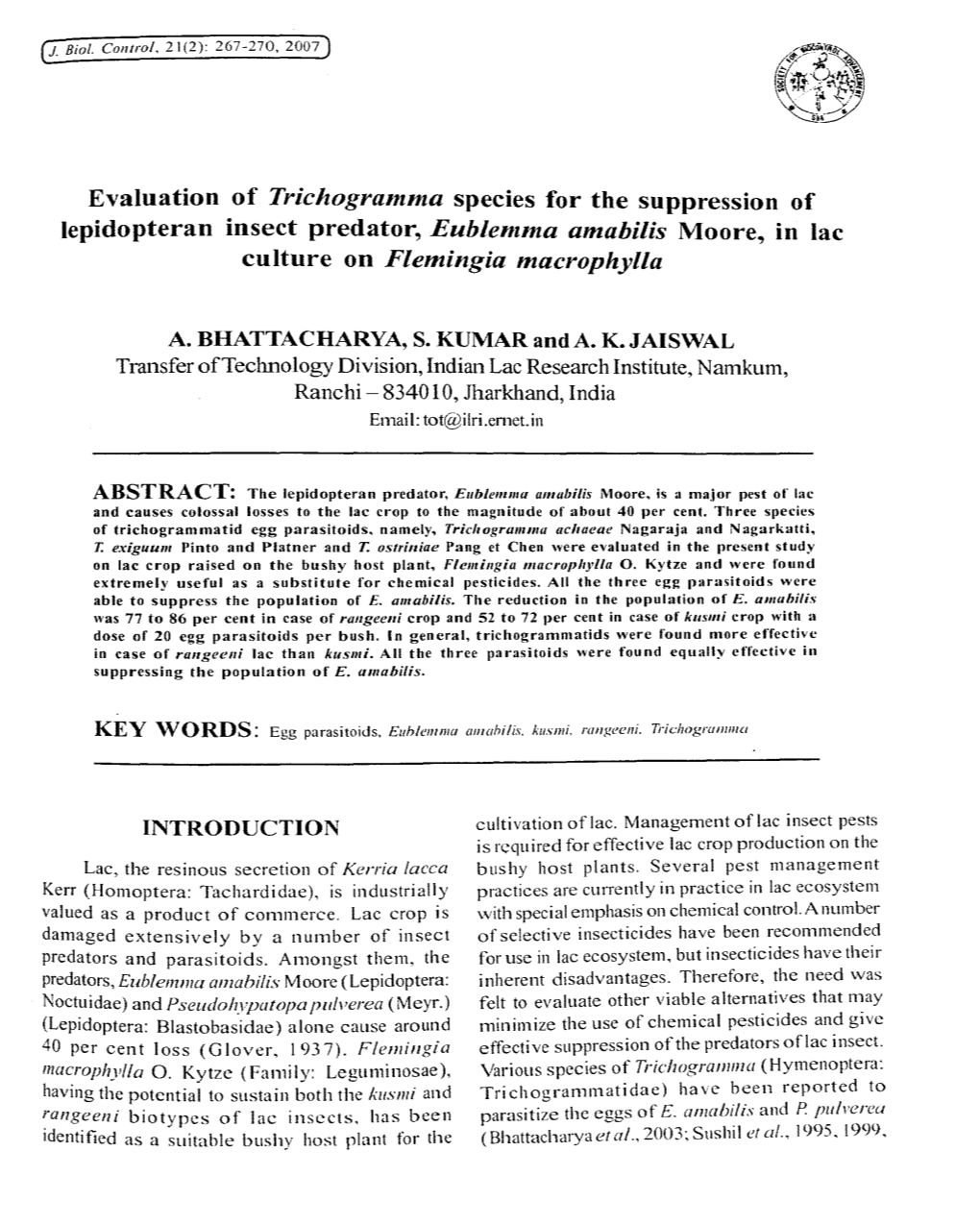 Evaluation of Trichogramma Species for the Suppression of Lepidopteran Insect Predator, Eublemma Amabilis Moore, in Lac Culture on Flemingia Macrophylla