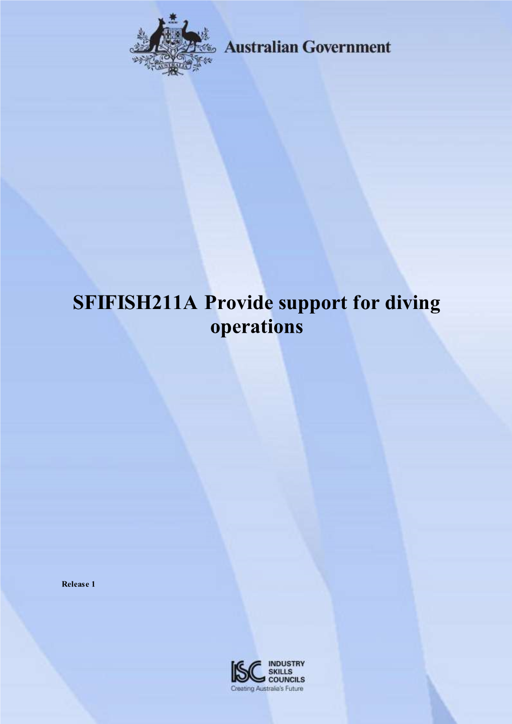 SFIFISH211A Provide Support for Diving Operations