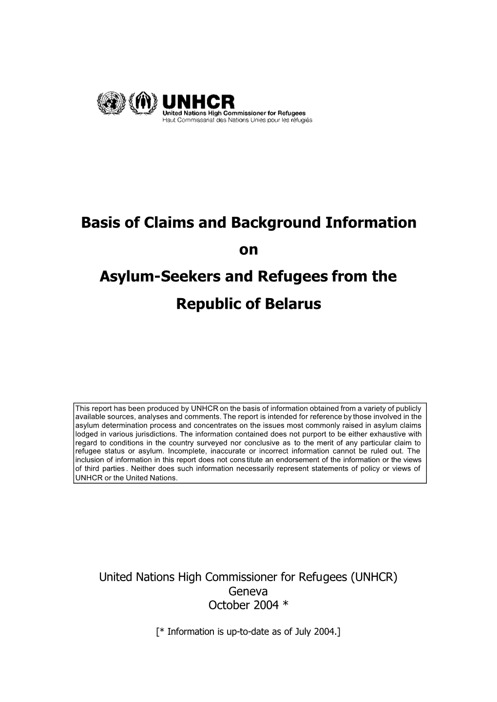 Basis of Claims and Background Information on Asylum-Seekers and Refugees from the Republic of Belarus