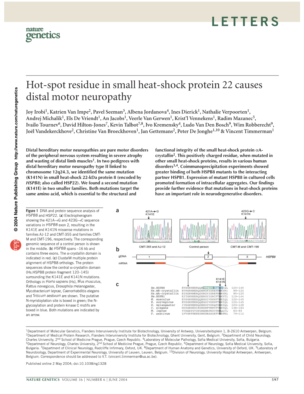 Hot-Spot Residue in Small Heat-Shock Protein 22 Causes Distal Motor Neuropathy
