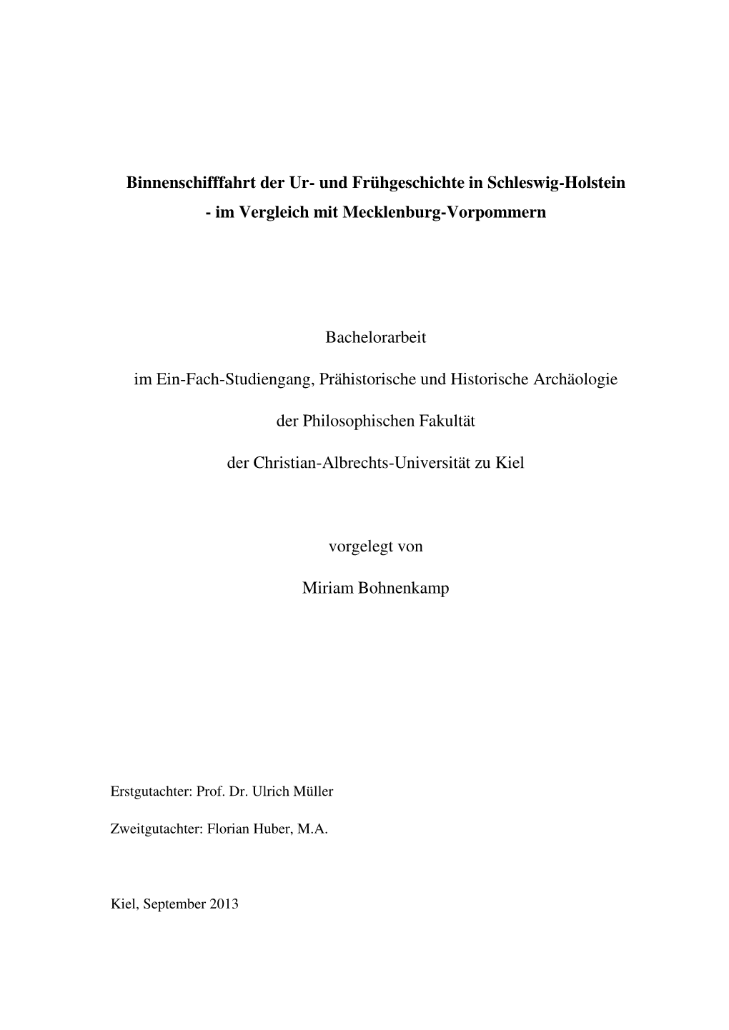 Binnenschifffahrt Der Ur- Und Frühgeschichte in Schleswig-Holstein - Im Vergleich Mit Mecklenburg-Vorpommern