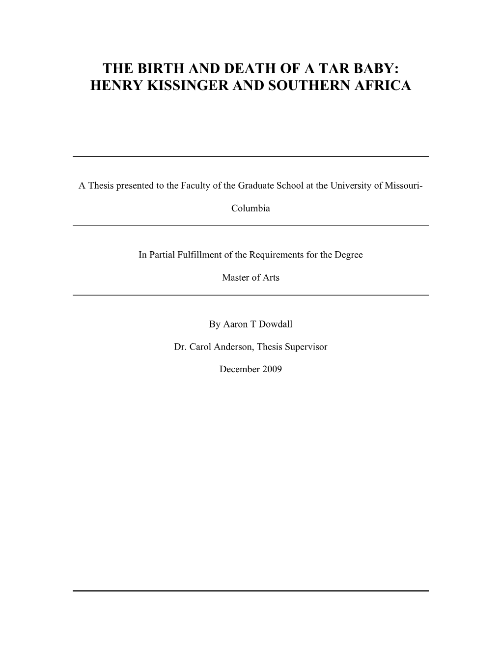 The Birth and Death of a Tar Baby: Henry Kissinger and Southern Africa