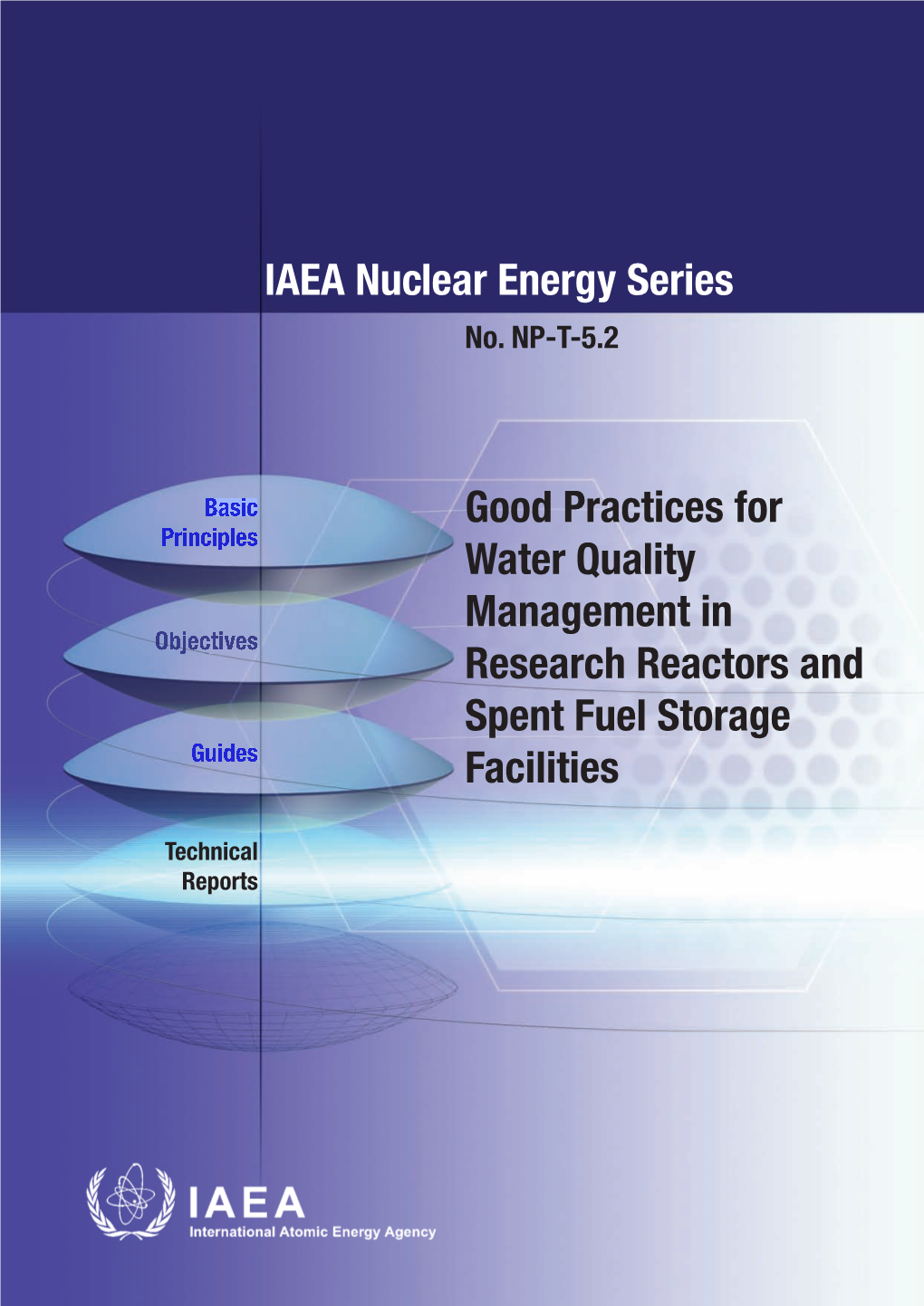 Good Practices for Water Quality Management in Research Reactors and Spent Fuel Storage Facilities No