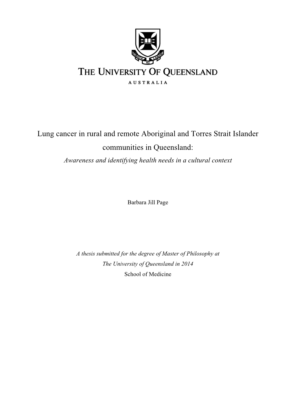 Lung Cancer in Rural and Remote Aboriginal and Torres Strait Islander Communities in Queensland: Awareness and Identifying Health Needs in a Cultural Context