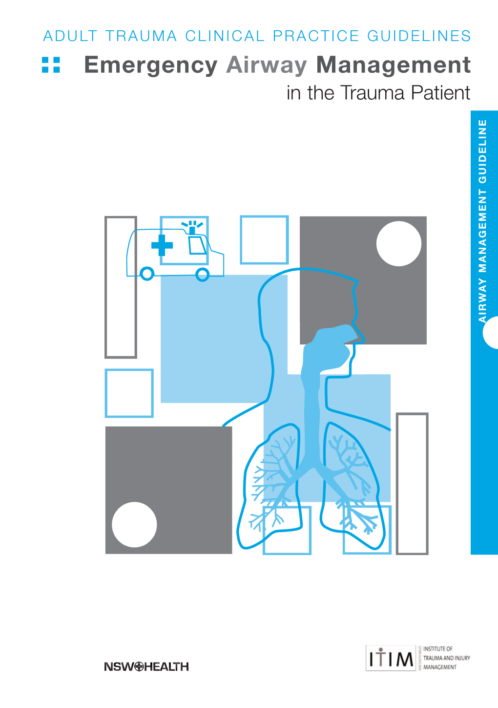 Emergency Airway Management in the Trauma Patient (Full Guideline)