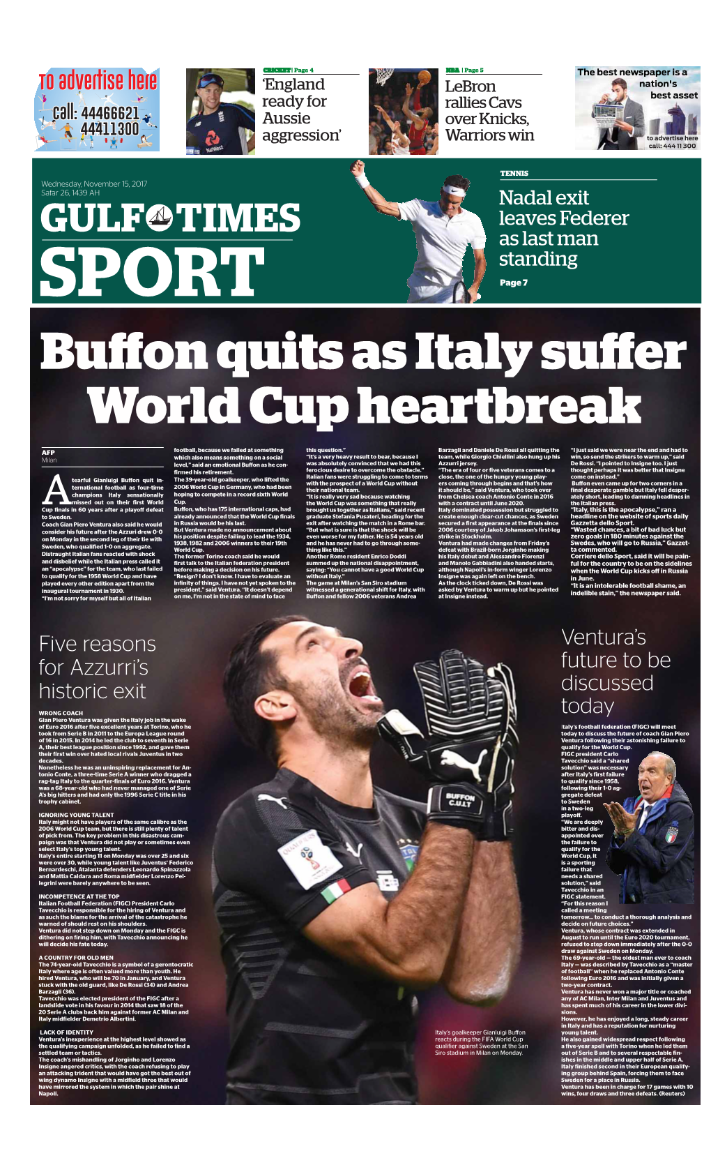 GULF TIMES As Last Man Standing SPORT Page 7 Buff on Quits As Italy Suff Er World Cup Heartbreak
