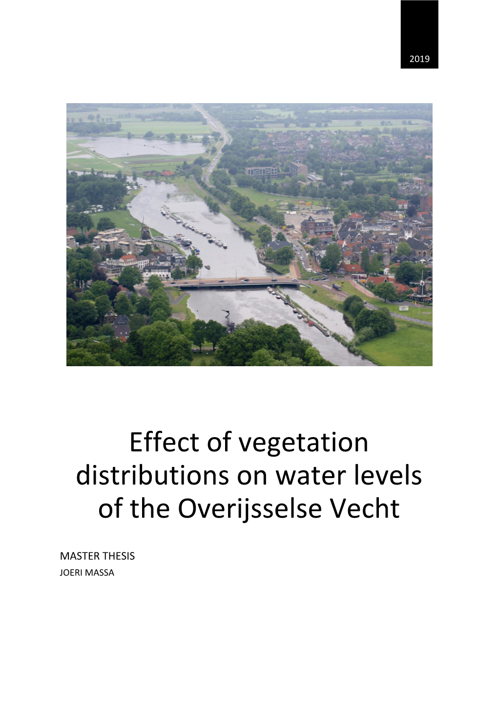 Effect of Vegetation Distributions on Water Levels of the Overijsselse Vecht