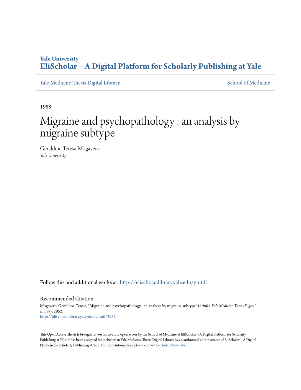 Migraine and Psychopathology : an Analysis by Migraine Subtype Geraldine Teresa Mogavero Yale University