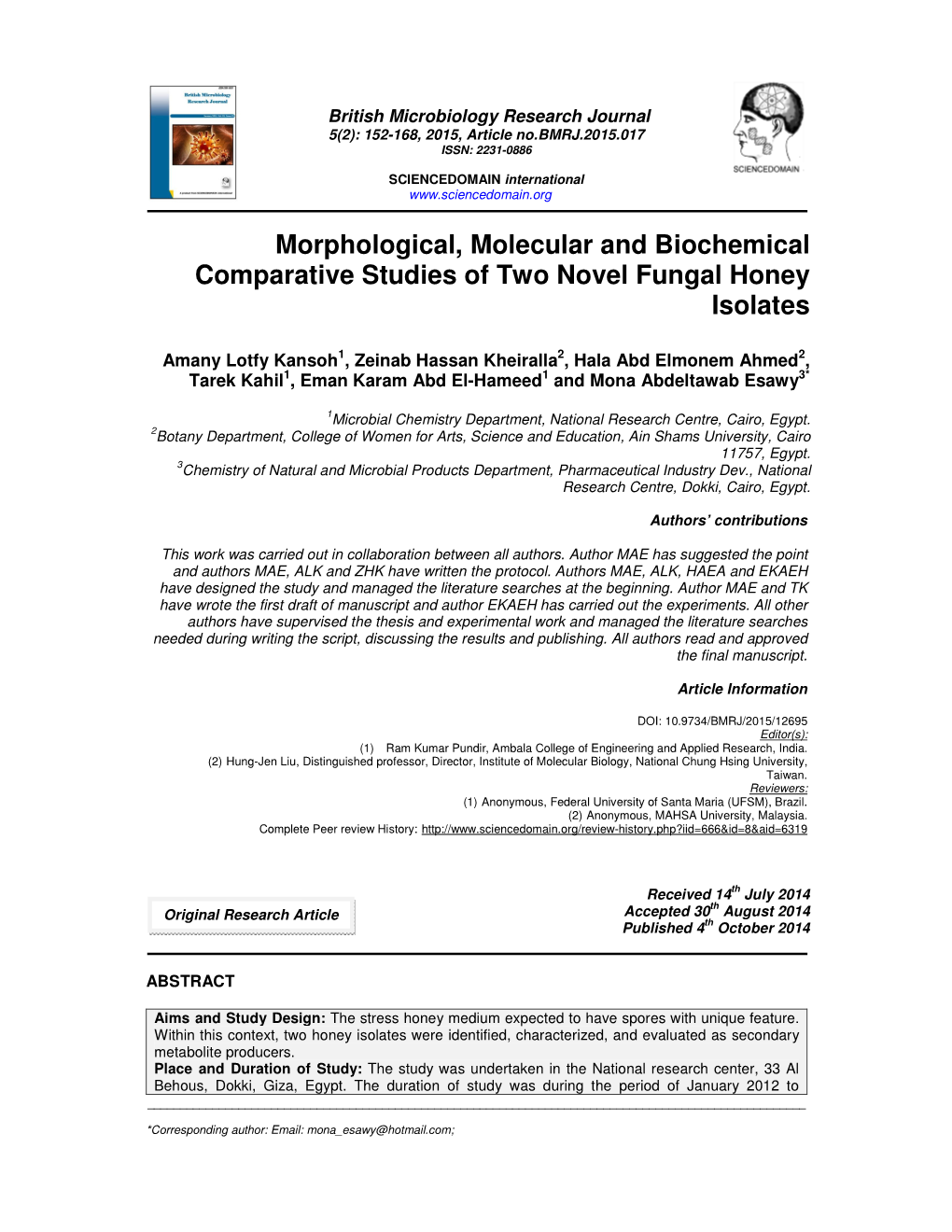 Morphological, Molecular and Biochemical Comparative Studies of Two Novel Fungal Honey Isolates