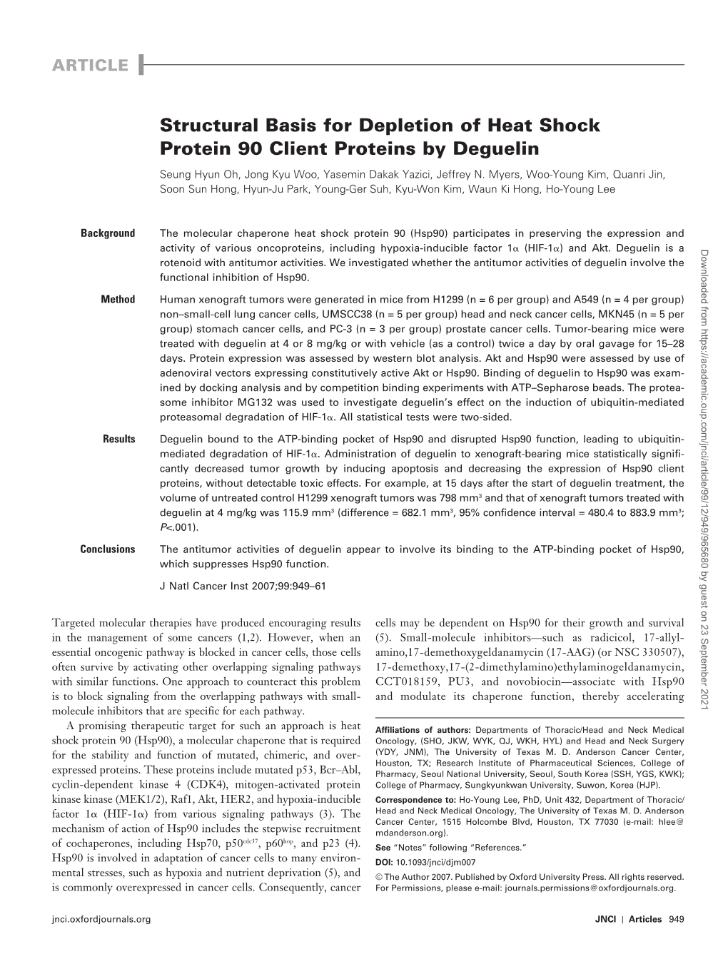 Structural Basis for Depletion of Heat Shock Protein 90 Client Proteins by Deguelin Seung Hyun Oh , Jong Kyu Woo , Yasemin Dakak Yazici , Jeffrey N