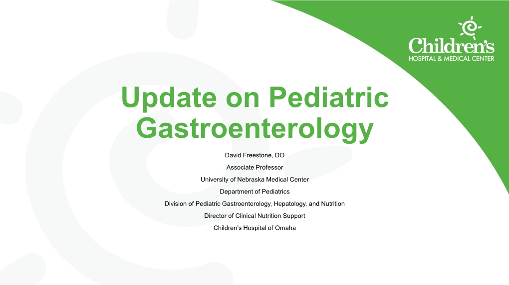 Update on Pediatric Gastroenterology