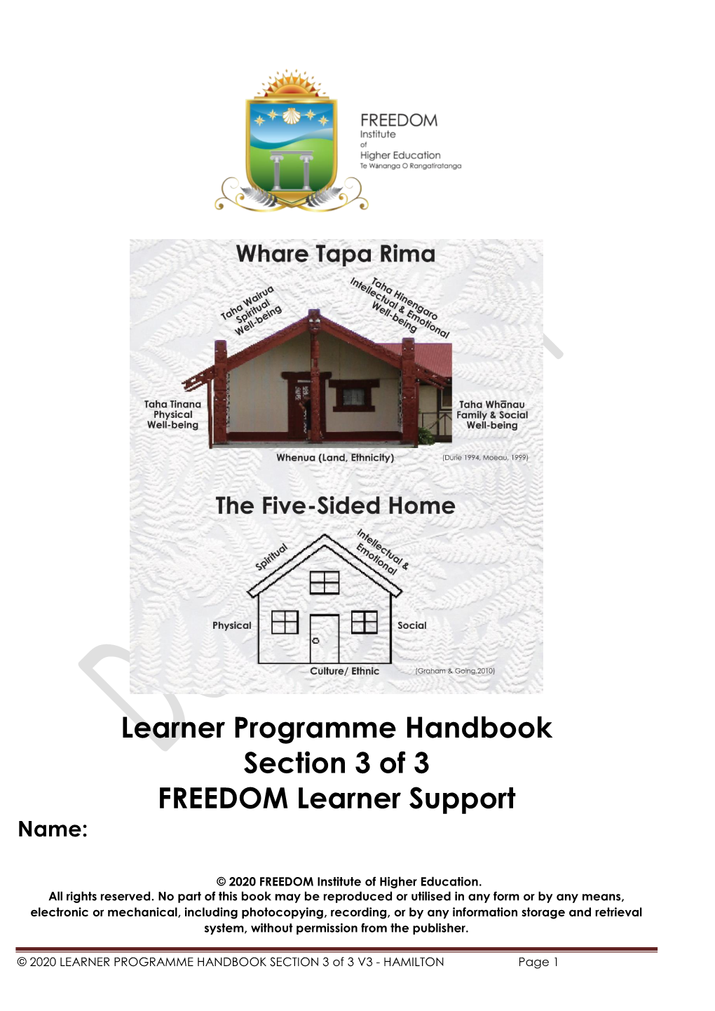 Learner Programme Handbook Section 3 of 3 FREEDOM Learner Support Name
