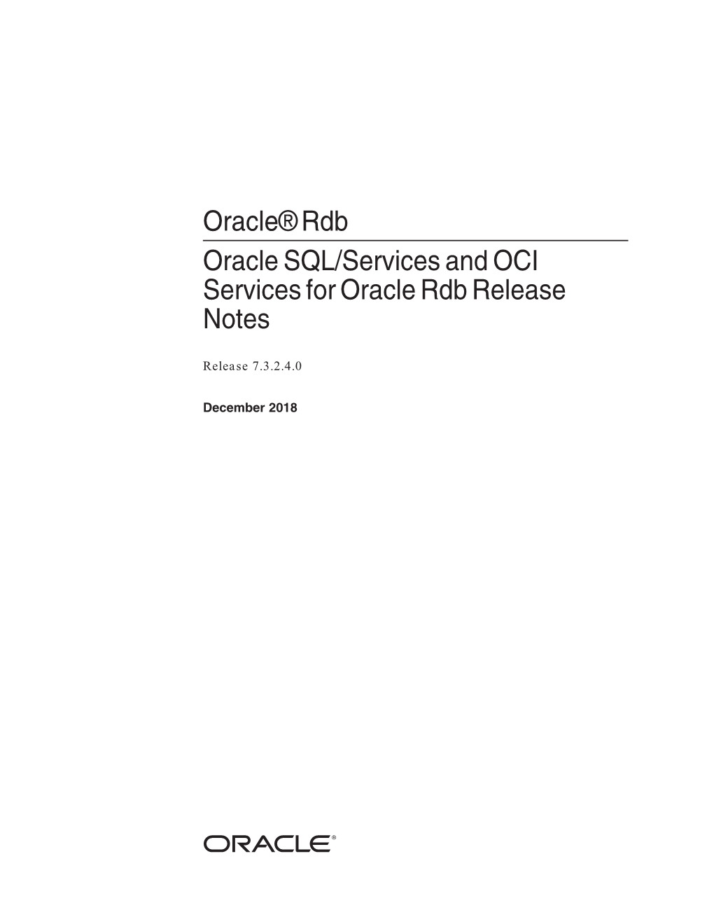 Oracle® Rdb Oracle SQL/Services and OCI Services for Oracle Rdb Release Notes