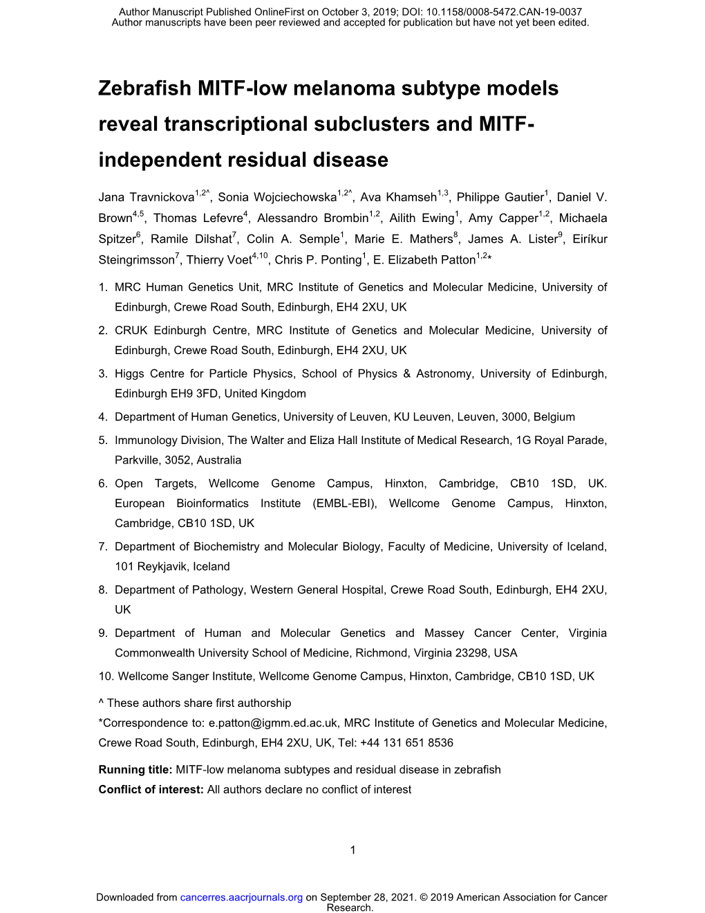 Zebrafish MITF-Low Melanoma Subtype Models Reveal Transcriptional Subclusters and MITF- Independent Residual Disease