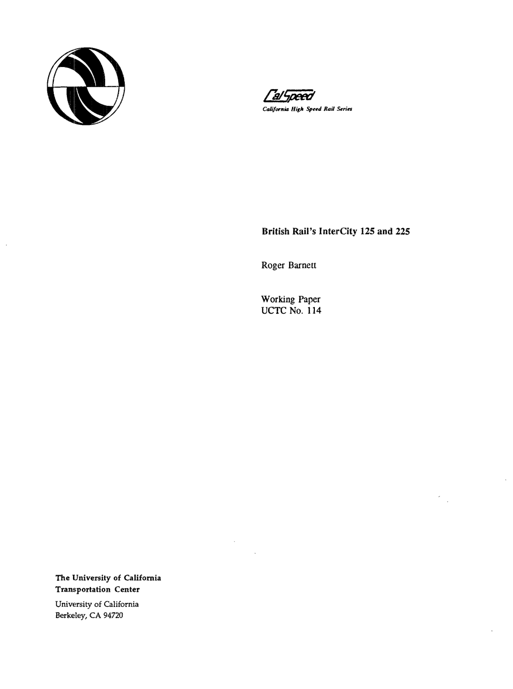 British Rail's Intercity 125 and 225 Roger Barnett Working Paper