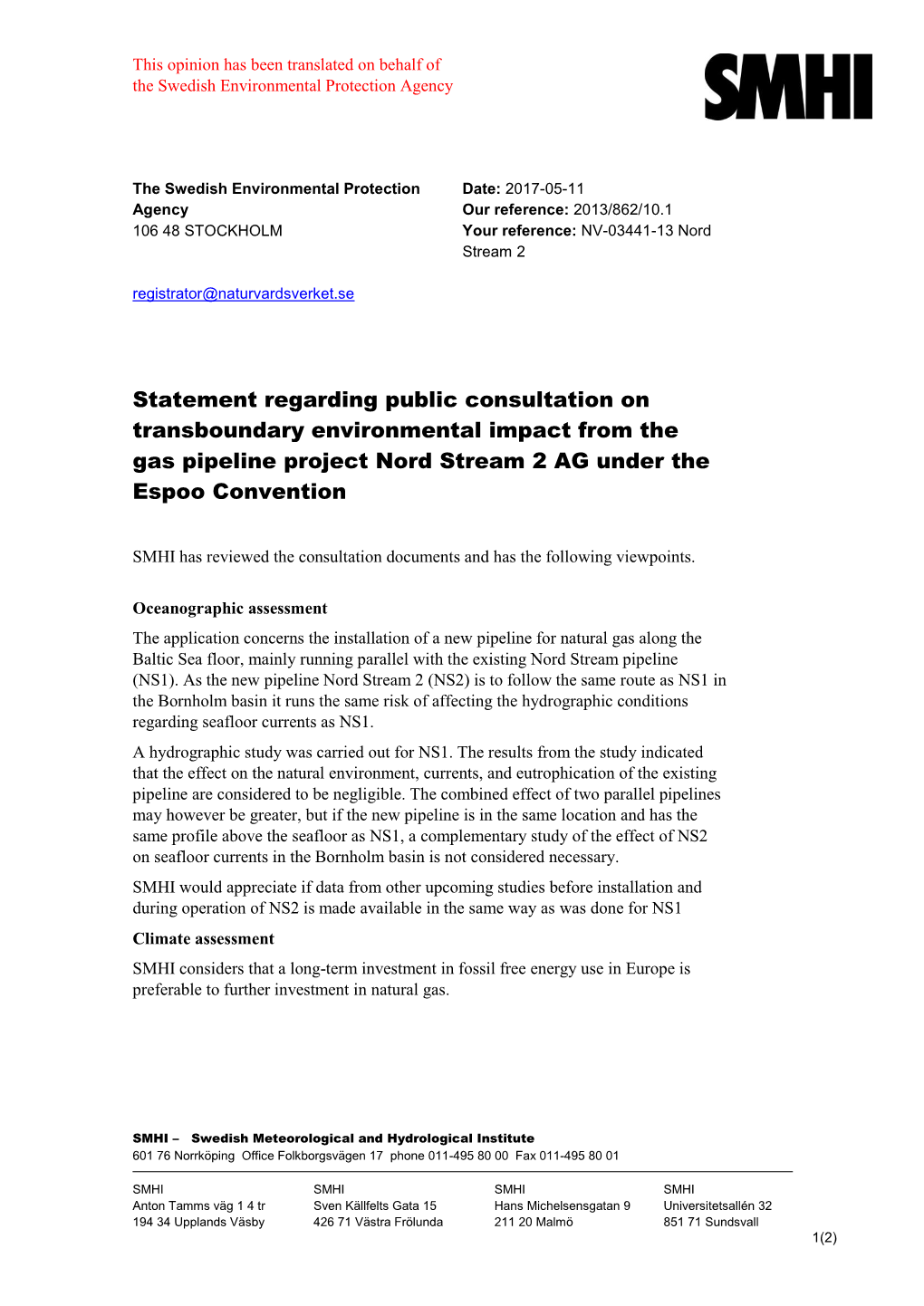 Statement Regarding Public Consultation on Transboundary Environmental Impact from the Gas Pipeline Project Nord Stream 2 AG Under the Espoo Convention