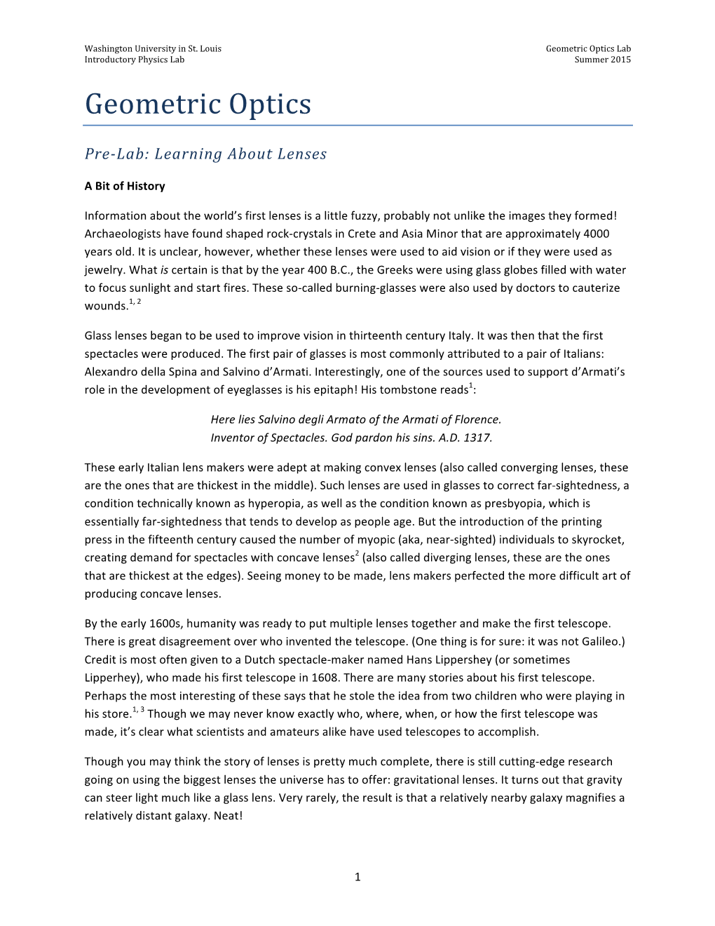 Geometric Optics Lab Introductory Physics Lab Summer 2015 Geometric Optics