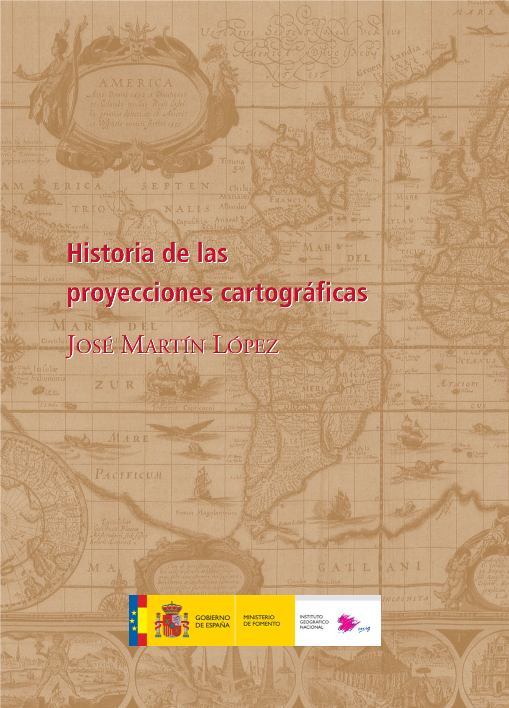 Historia De Las Proyecciones Cartográficas JOSÉ MARTÍN LÓPEZ
