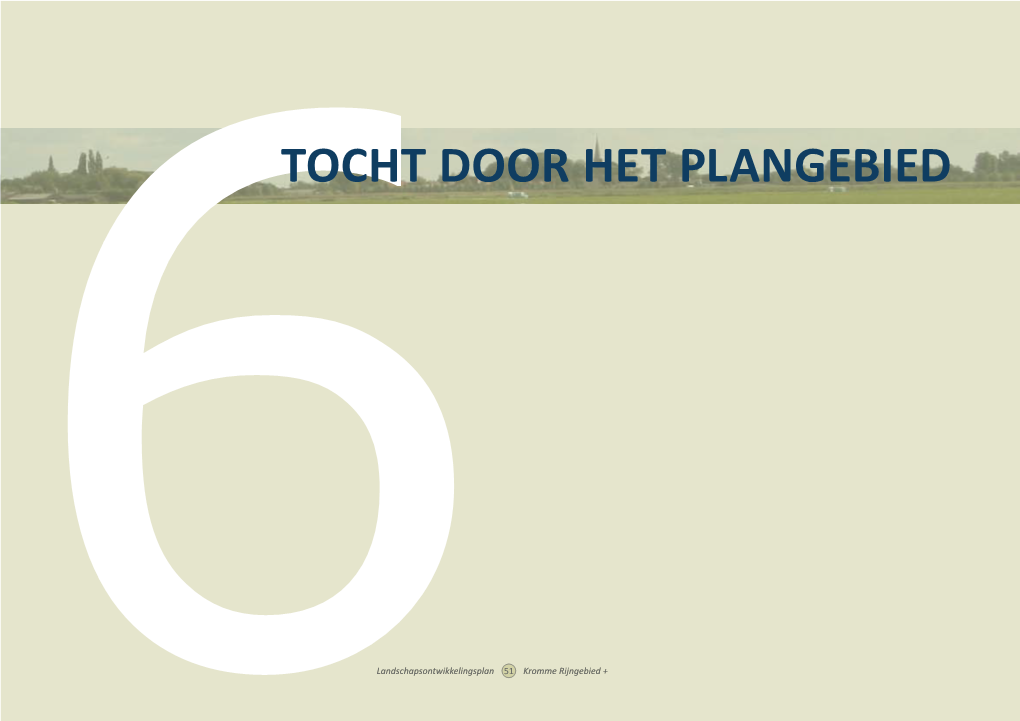 Tocht Door Het Plangebied