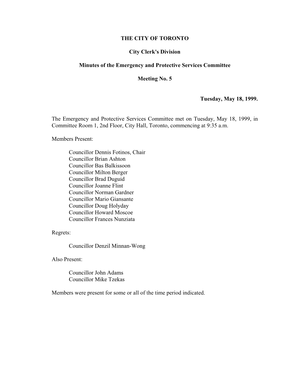 THE CITY of TORONTO City Clerk's Division Minutes of the Emergency