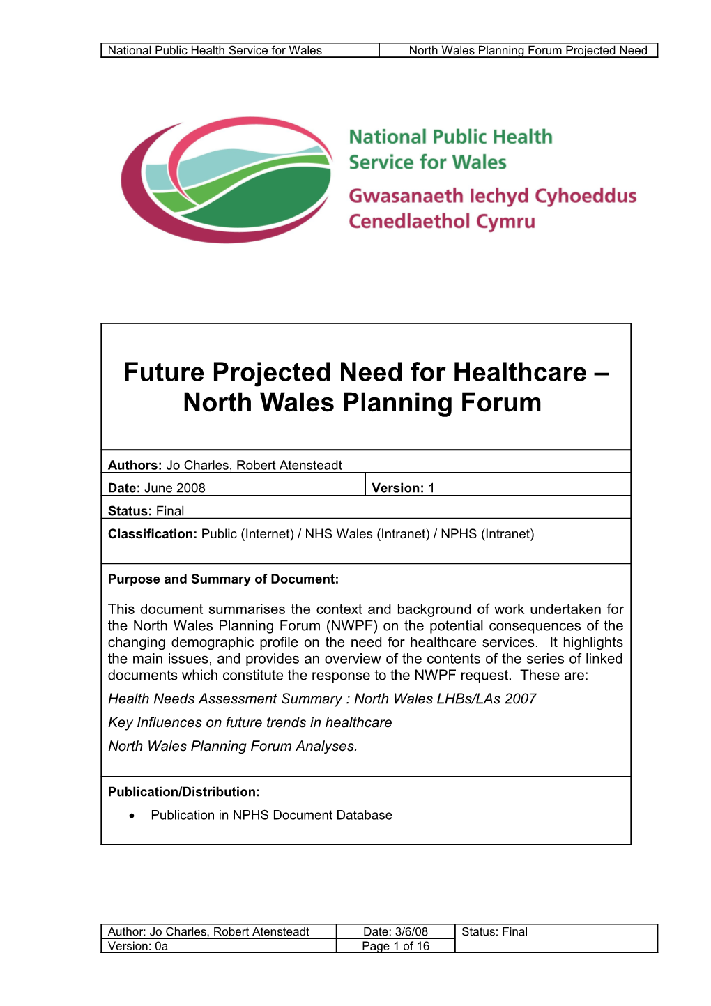 The North Wales Planning Forum Requested NPHS to Provide an Analysis Outlining the Potential