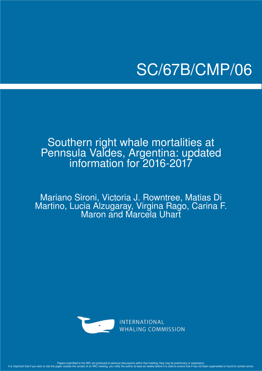 Southern Right Whale Mortalities at Península Valdés, Argentina: Updated Information for 2016-2017