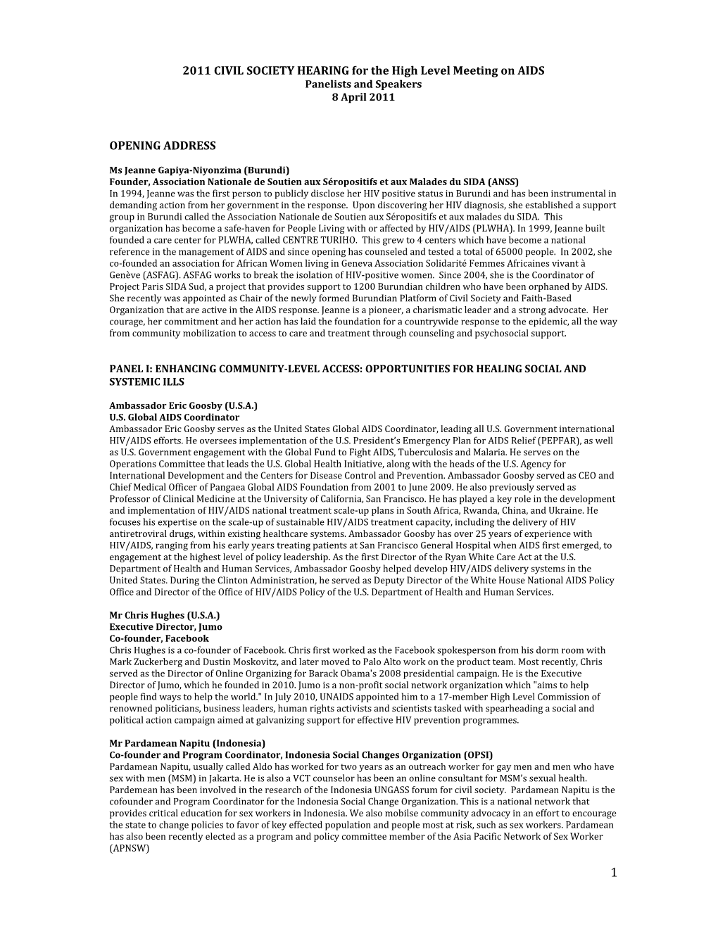 2011 CIVIL SOCIETY HEARING for the High Level Meeting on AIDS Panelists and Speakers 8 April 2011