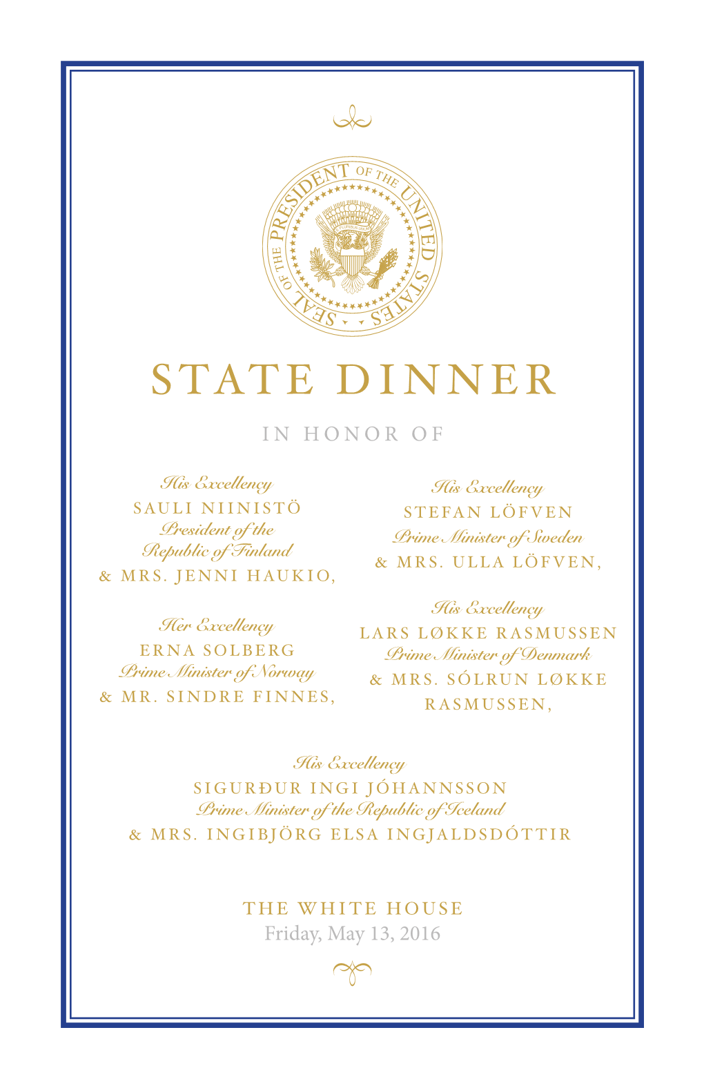 State Dinner in Honor Of