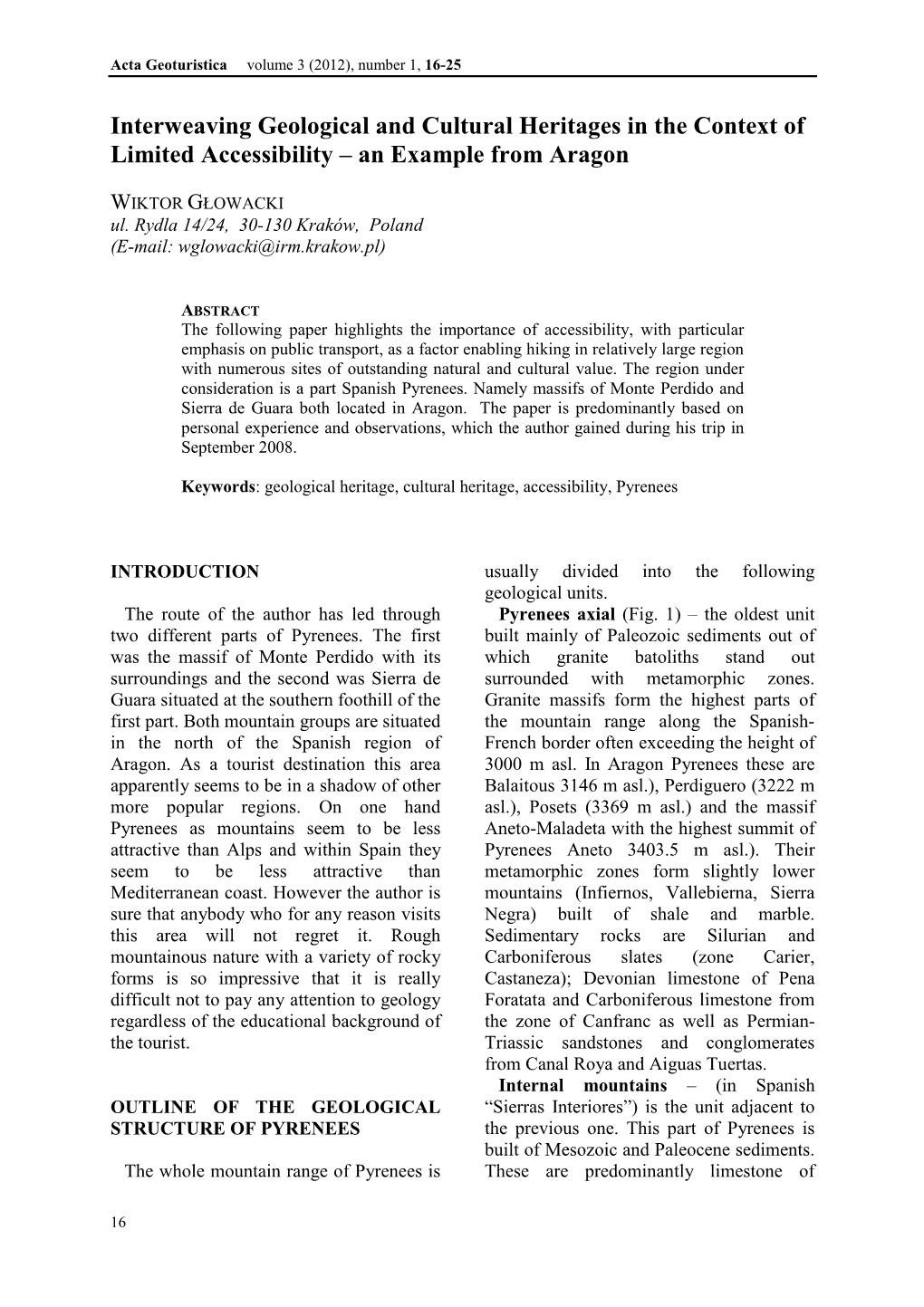 Interweaving Geological and Cultural Heritages in the Context of Limited Accessibility – an Example from Aragon