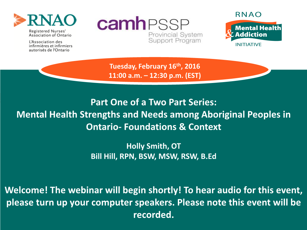 Mental Health Strengths and Needs Among Aboriginal Peoples in Ontario- Foundations & Context