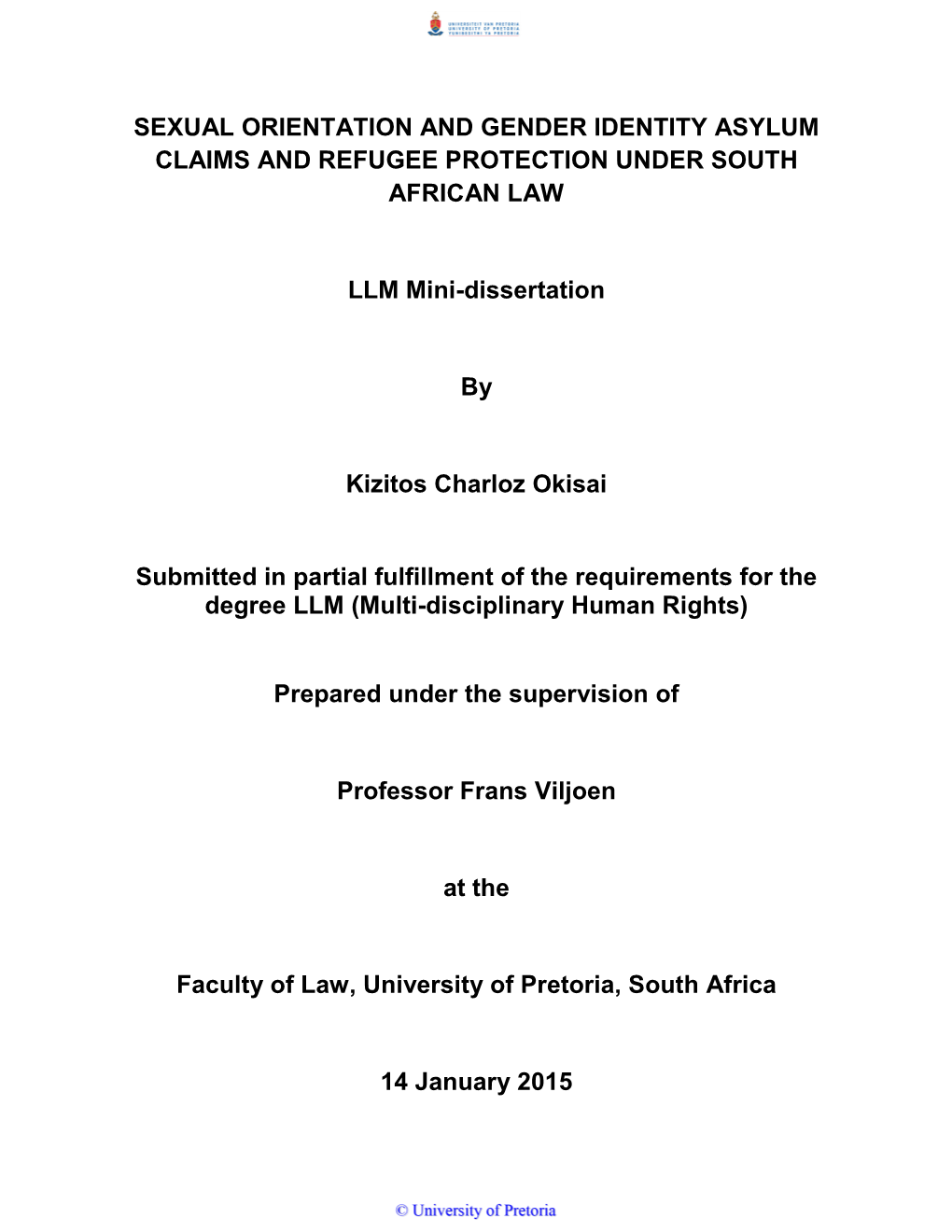Sexual Orientation and Gender Identity Asylum Claims and Refugee Protection Under South African Law
