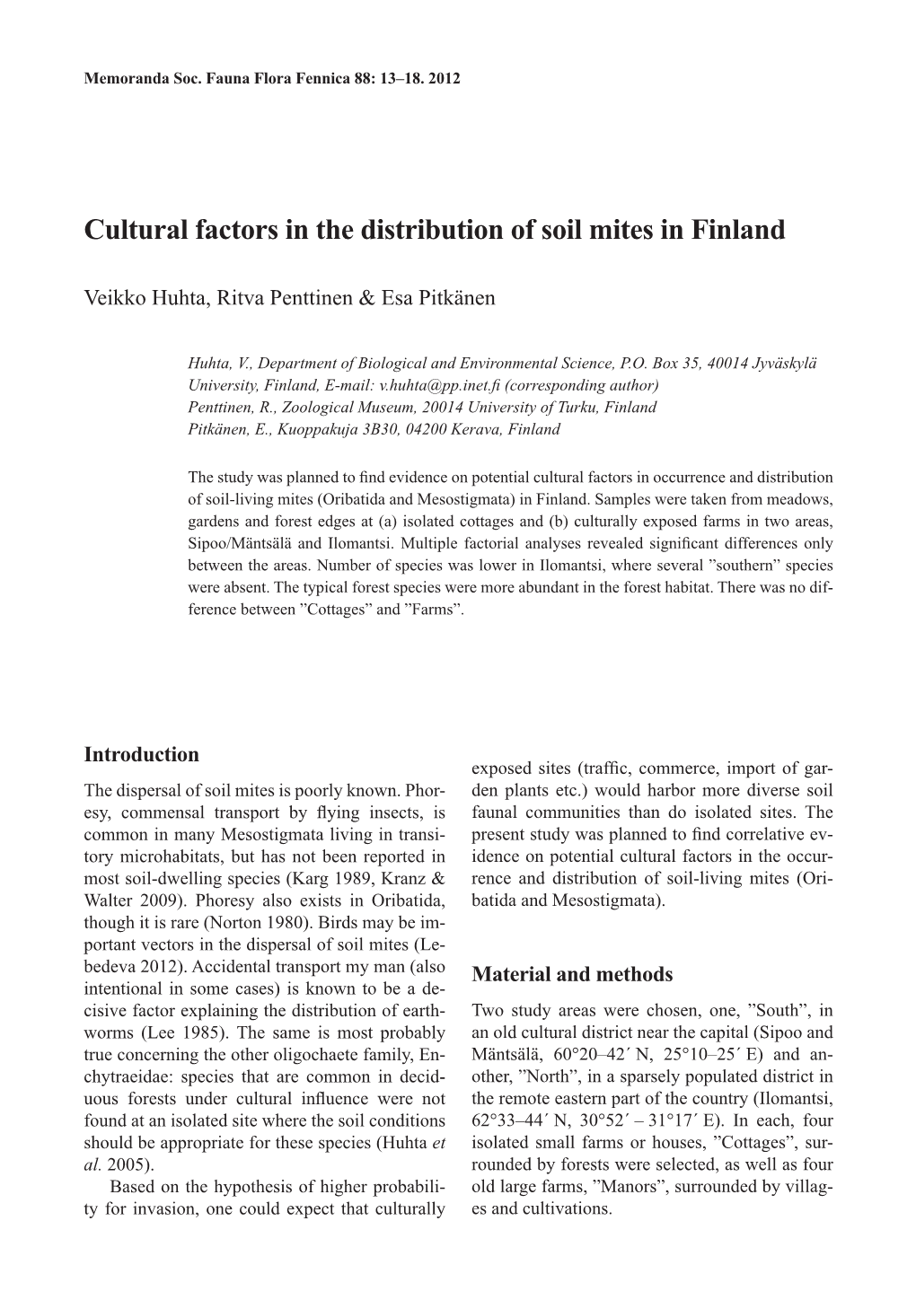 Cultural Factors in the Distribution of Soil Mites in Finland