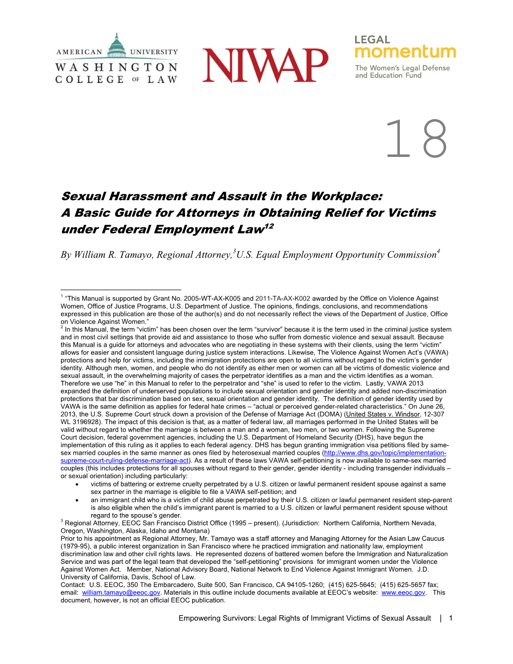 Sexual Harassment and Assault in the Workplace: a Basic Guide for Attorneys in Obtaining Relief for Victims Under Federal Employment Law12