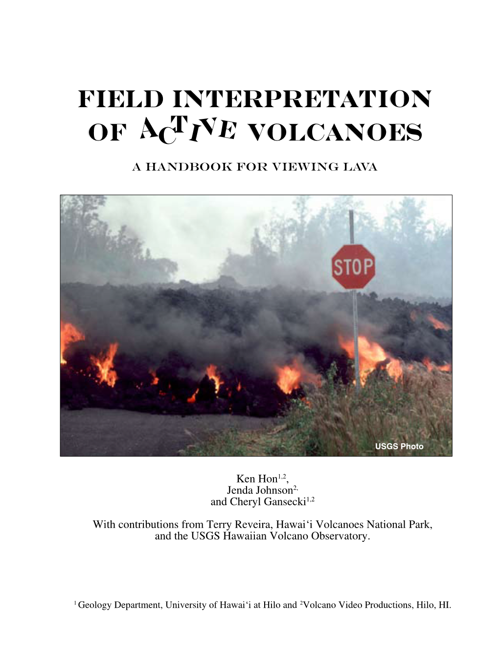 Field Interpretation of Volcanoes Field Interpretation of Volcanoes Active