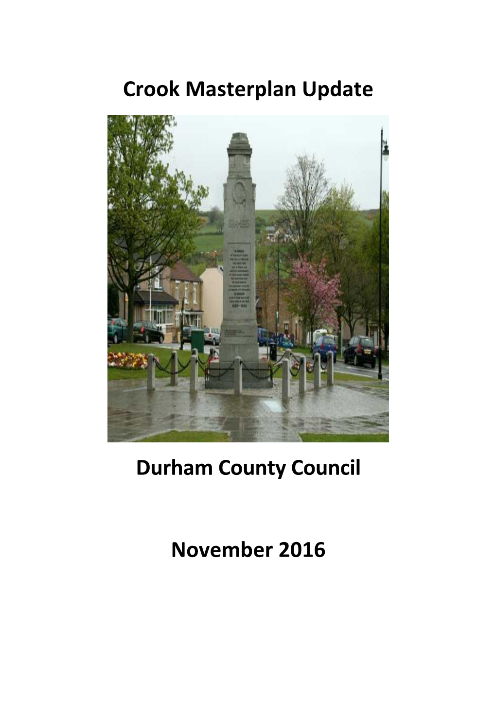 Crook Masterplan Update Durham County Council November 2016