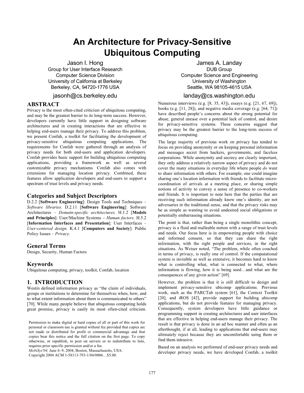 An Architecture for Privacy-Sensitive Ubiquitous Computing Jason I