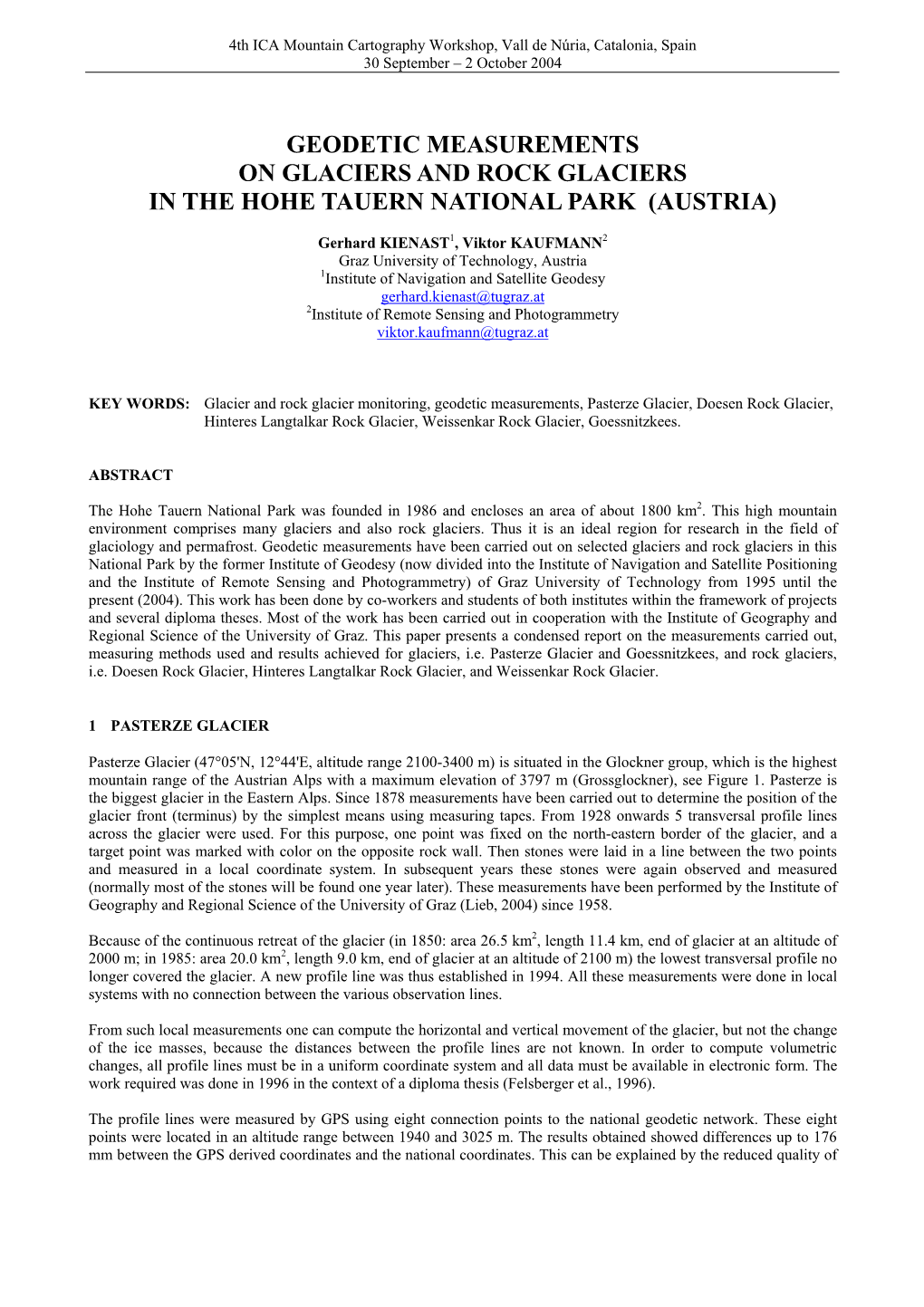 Geodetic Measurements on Glaciers and Rock Glaciers in the Hohe Tauern National Park (Austria)