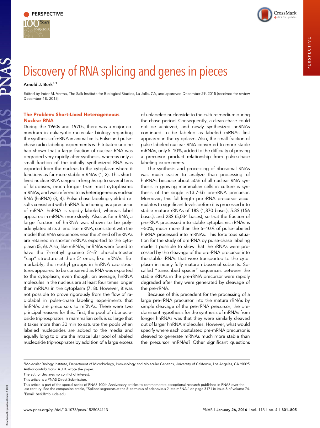 Discovery of RNA Splicing and Genes in Pieces PERSPECTIVE Arnold J